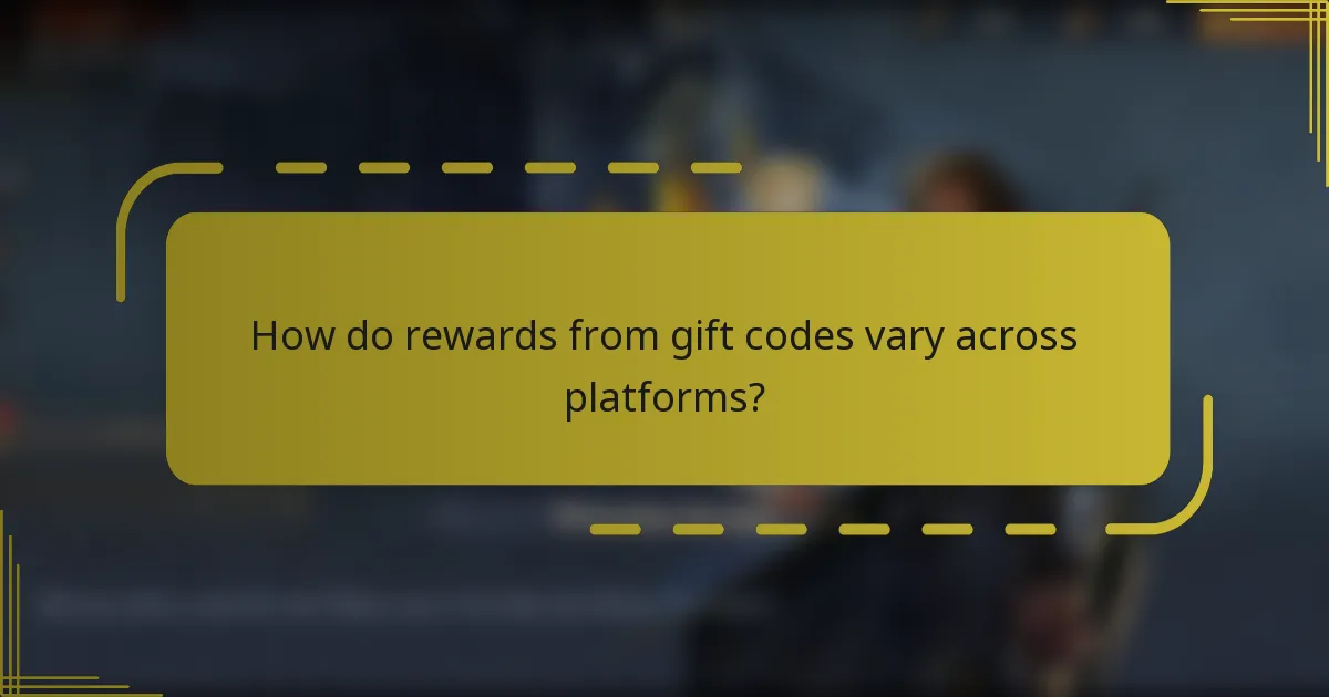 How do rewards from gift codes vary across platforms?