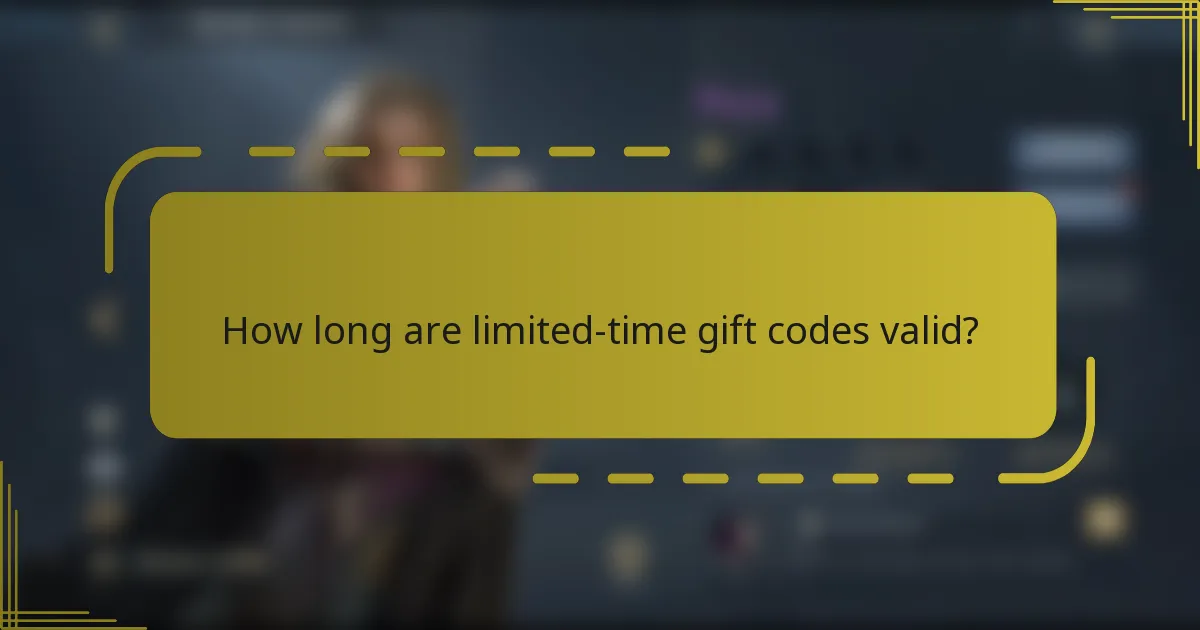 How long are limited-time gift codes valid?