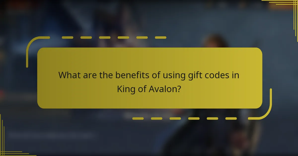 What are the benefits of using gift codes in King of Avalon?