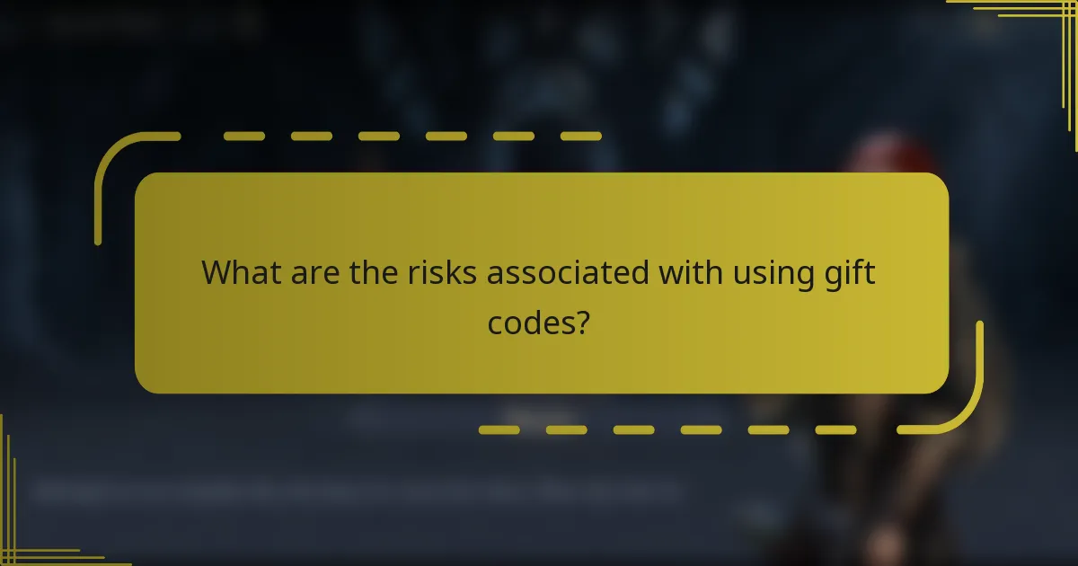 What are the risks associated with using gift codes?