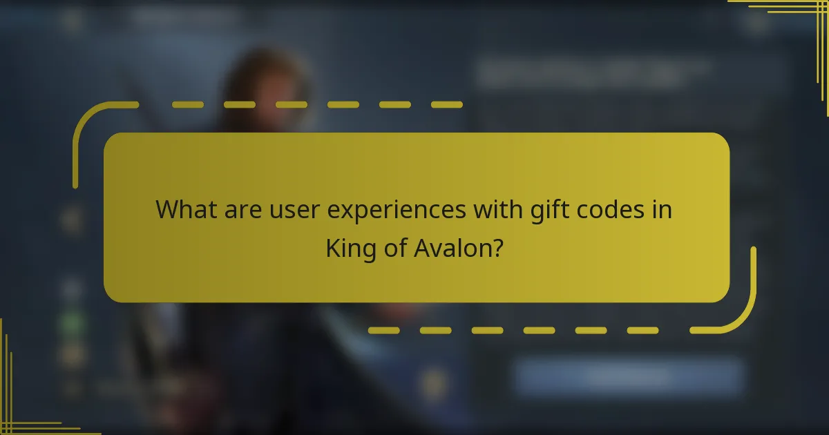 What are user experiences with gift codes in King of Avalon?
